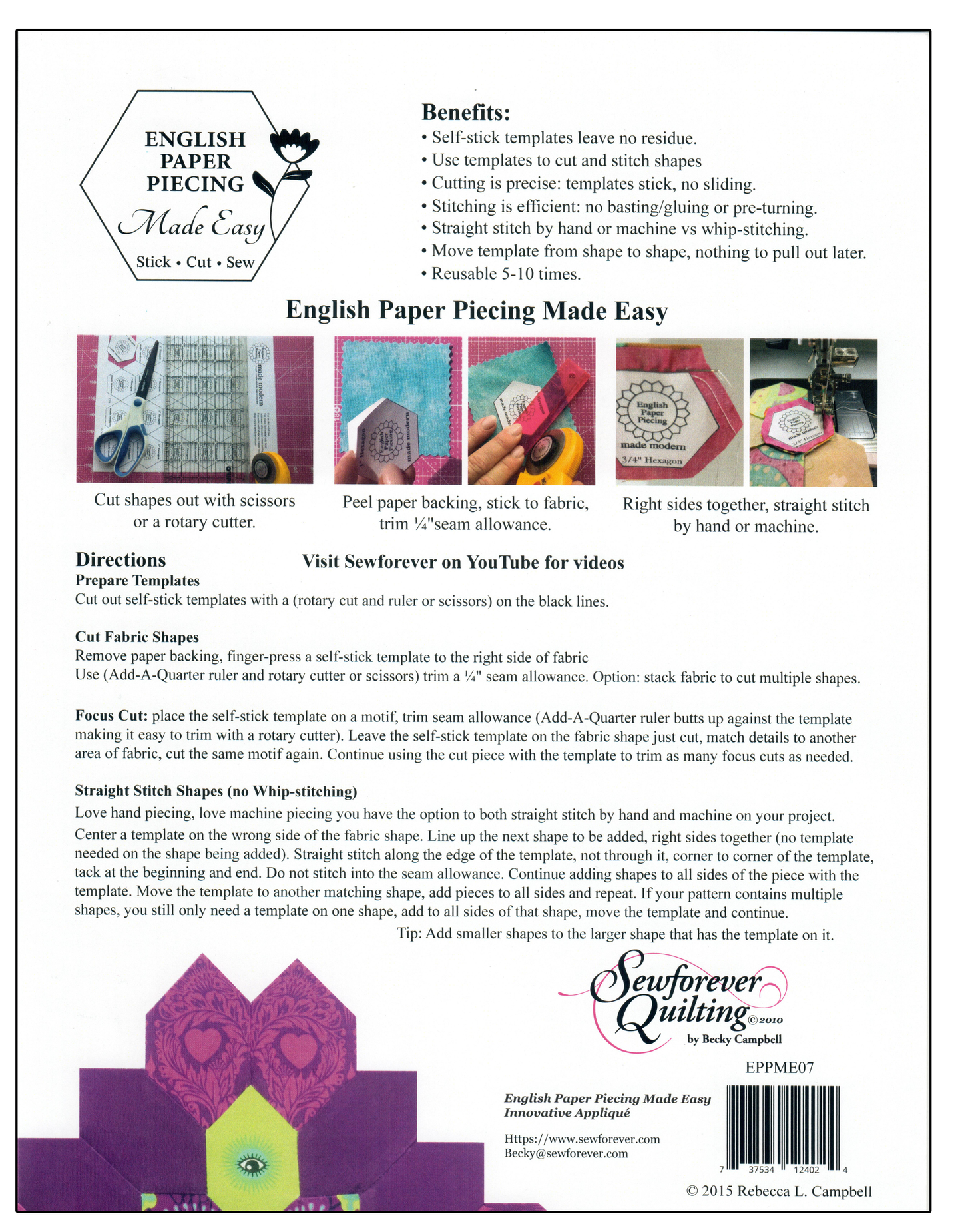 English Paper Piecing Made Easy,  Self-stick Templates.  No basting/gluing, whip-stitching, or pulling paper.  Just move the sticker from shape to shape and straight stitch by hand or machine.  Reusable 5-10 times. 
